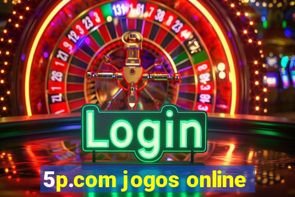 5p.com jogos online